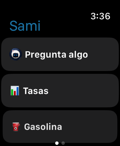 App de Sami en el Apple Watch: accesos a preguntar algo, tasas y gasolina